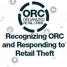 Recognizing ORC and Responding to Retail Theft - Level One Training for Law Enforcement Professionals